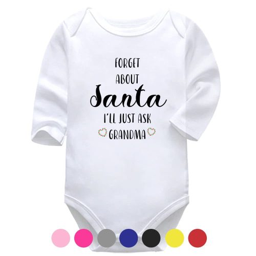 Forget About Santa, I'll Just Ask Grandma | Christmas | Grandma | Baby Vest Bodysuit Onesie