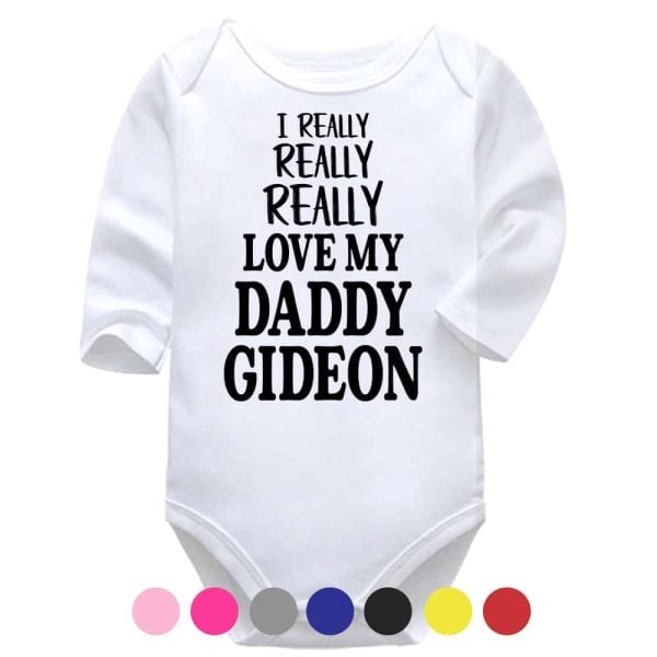 I Really Really Really Love My Daddy | Personalised Name | Father's Day | Baby Vest Bodysuit Onesie