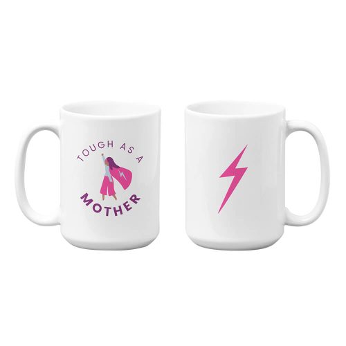 Tough As A Mother | Mother's Day | Custom Printed Mugs | 440ML Size