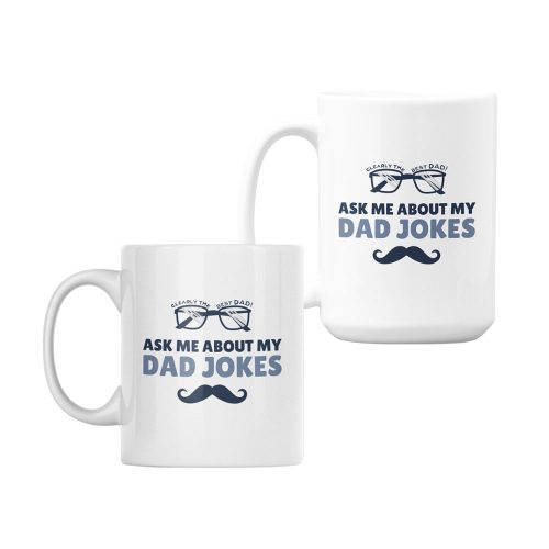 Clearly The Best | Father's Day | Custom Printed Mugs | 330ML Size | 440ML Size