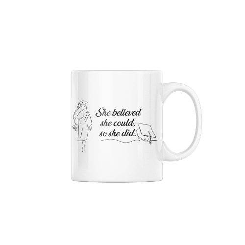 She Believed She Could | Graduation | Custom Printed Mugs | 330ML Size