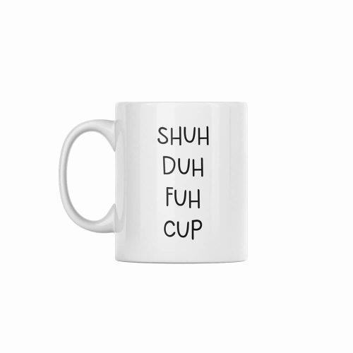 STFU | Adult Humour | Custom Printed Mugs | 330ML Size