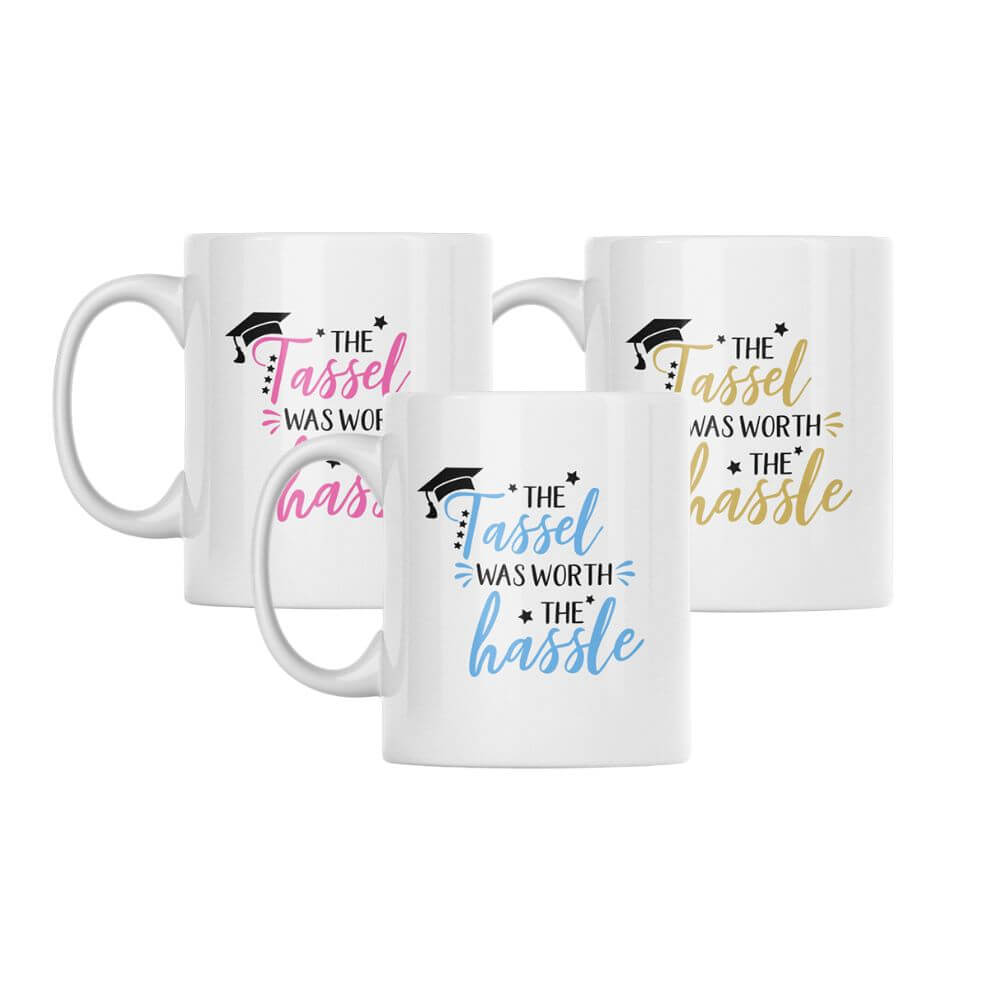 Worth The Hassle | Graduation | Custom Printed Mugs | 330ML Size