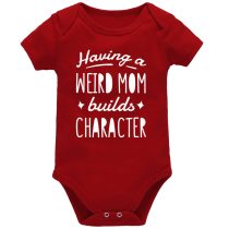 Having A Weird Mom Red Short Sleeve Baby Vest